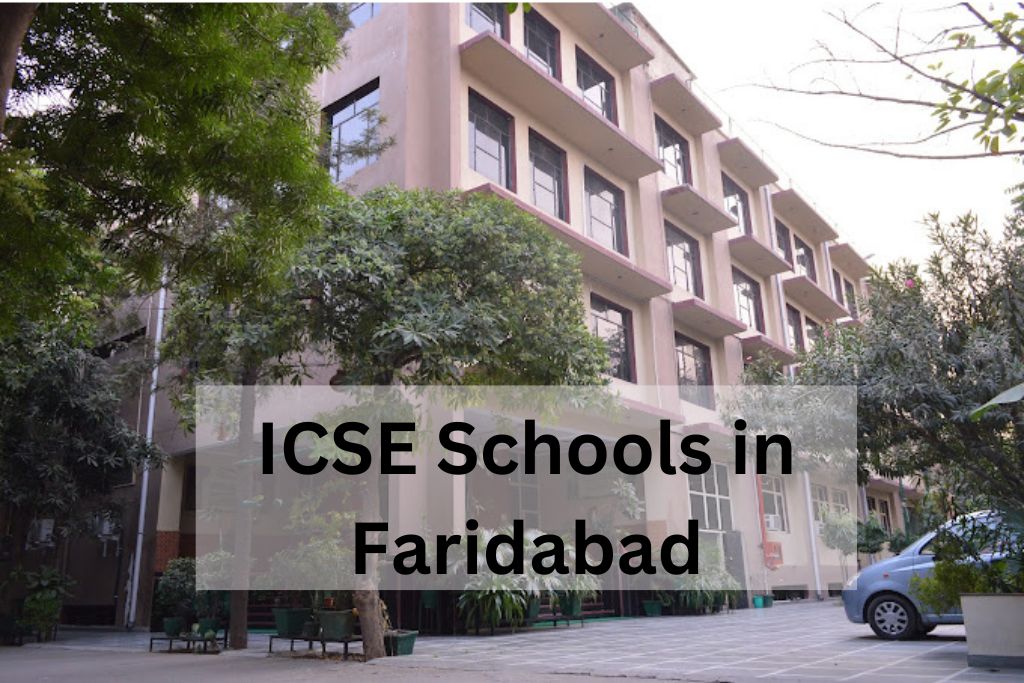 ICSE Schools in Faridabad