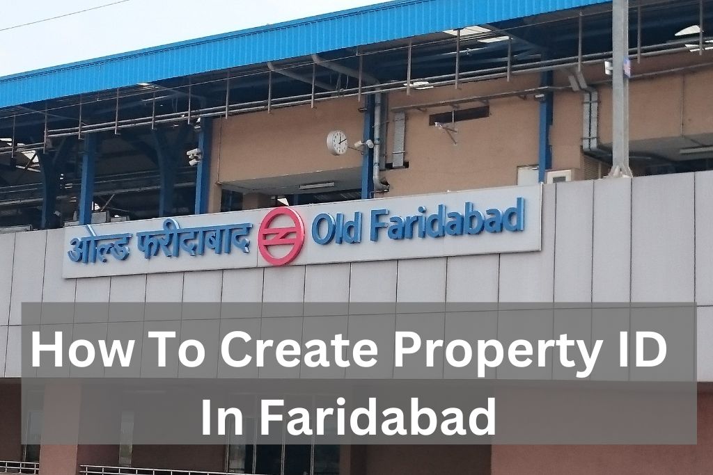 How to create new property id online in faridabad