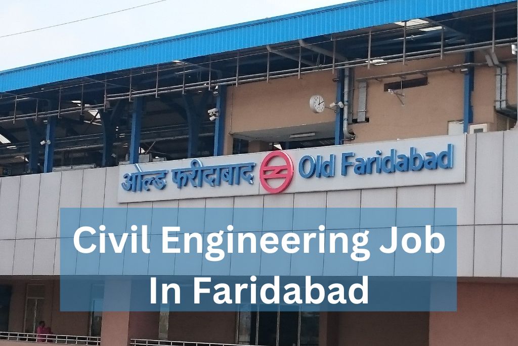 Civil Engineering Job In Faridabad