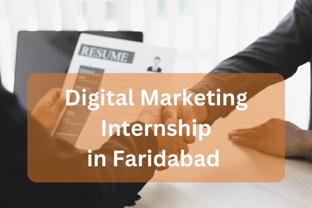 Digital marketing internship in Faridabad