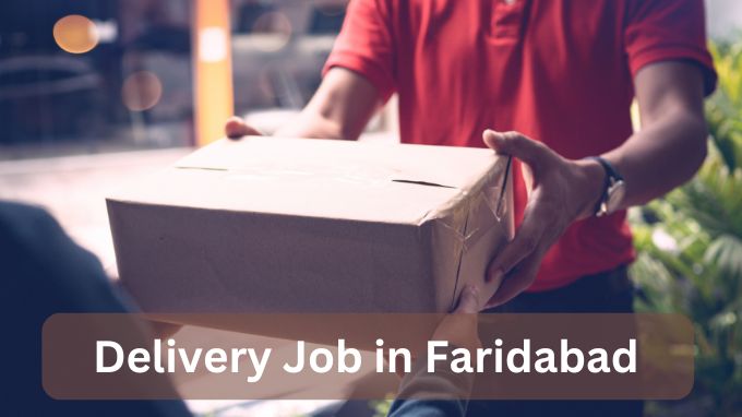 delivery job in faridabad