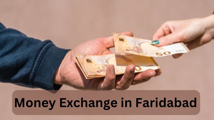 money exchange in faridabad