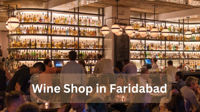 Wine Shop in Faridabad